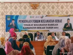 Kecamatan Babelan Gelar Forum Pembinaan Kecamatan Sehat