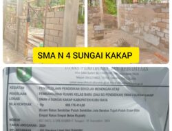 Dugaan Kuat Pembangunan Bersumber dari DAU dan DAU SG Pendidikan, SMA N 1 Sungai Kakap Konsolidasi Terjadi Mangkrak