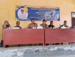 Sosialisasi Percepatan Pembangunan ( Musrembam ) Pekon Way Harong