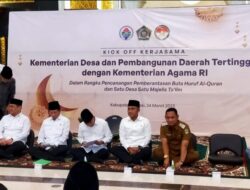 Berantas Buta Huruf Alquran, Kemendes PDT Dan Kemenag RI Kerjasama Hadirkan Satu Desa Satu Majlis Ta’lim