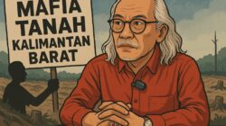 Rakyat Tergusur, SHM Terbit Ilegal: Mafia Tanah Diduga Libatkan Oknum Lintas Lini di Kalbar