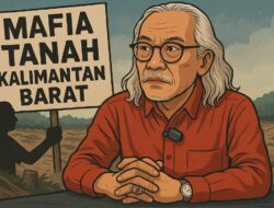 Rakyat Tergusur, SHM Terbit Ilegal: Mafia Tanah Diduga Libatkan Oknum Lintas Lini di Kalbar