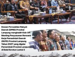 DPRD Provinsi Lampung Hadiri Kick Off Meeting Penyusunan RKPD Provinsi Lampung Tahun 2027